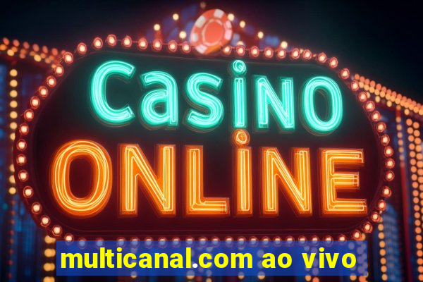 multicanal.com ao vivo